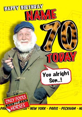 Only Fools - Age 70