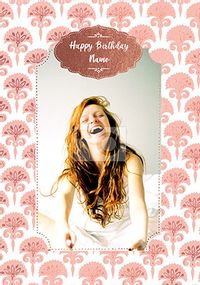 Tap to view Rose Gold patterned photo Birthday Card