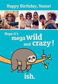 Mega Wild and Crazy Personalised Birthday Card