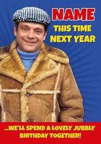 Tap to view Only Fools & Horses - This Time Next Year Personalised Card
