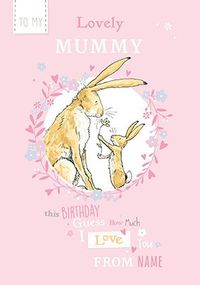 Guess How Much I Love You - Lovely Mummy Personalised Birthday Card