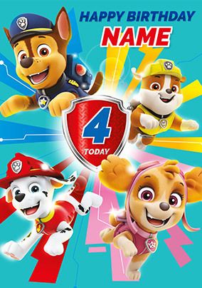 Paw Patrol 4 today personalised Birthday Card