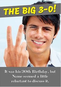 Reluctant Big 3-0 Photo Birthday Card