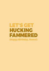 Hucking Fammered personalised Card