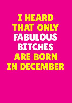 Fabulous Bitches December Personalised Birthday Card