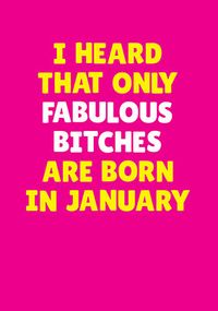 Fabulous Bitches Born in January Personalised Card