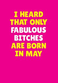 Tap to view Fabulous Bitches Born in May Personalised Card