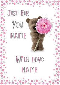 Tap to view Barley Bear Just For You Personalised Card