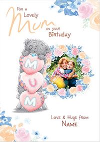 Me To You - Lovely Mum Birthday Photo Card