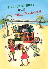 Time to Jamm! personalised Birthday Card