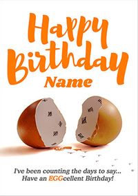 Have an Eggcellent Birthday Personalised Card