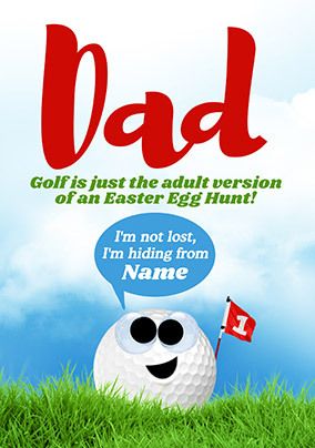 Golf is an Adult Version of an Easter Egg Hunt Personalised Card