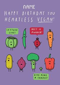 Happy Birthday You Heartless Vegan Personalised Card