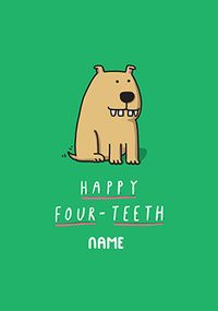 Tap to view Happy Four-Teeth personalised Card