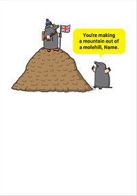 Tap to view Mountain out of a Molehill Personalised Card