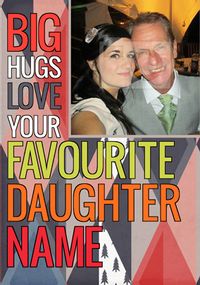 I Love Bear Hugs - From your Favourite Daughter card