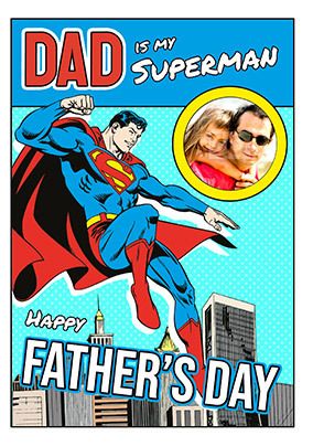Dad is my Superman Photo Father's Day Card