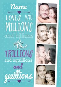 Tap to view Love You Millions Dad Card - Emotional Rescue