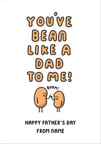 Tap to view You've Bean like a Dad to me Personalised Card