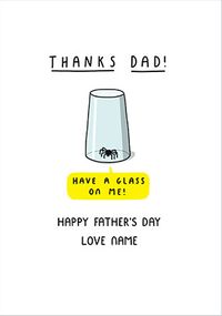 Tap to view Thanks Dad have a Glass on Me Personalised Card