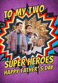 My Two Super Heroes Photo Father's Day Card