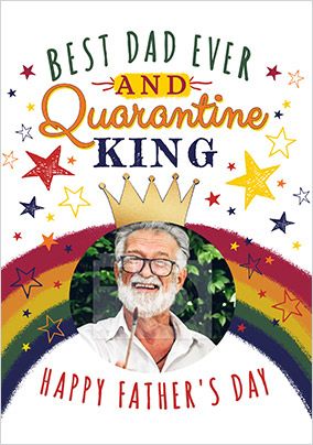 Best Dad and Quarantine King Photo Card