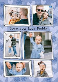 Love You Lots Daddy Multi Photo Card