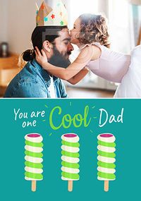 Tap to view You are One Cool Dad Photo Card