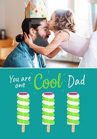 Tap to view You are One Cool Dad Photo Card