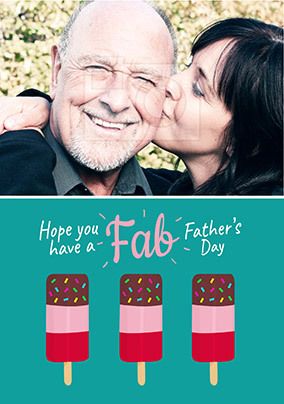 Have a Fab Father's Day Photo Card
