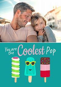 You are the Coolest Pop Photo Card