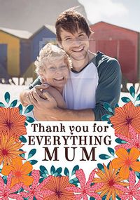 Thank you for Everything Mum Father's Day Card