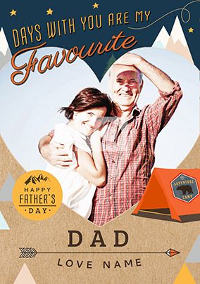 Days With You Are My Favourite Father's Day Card