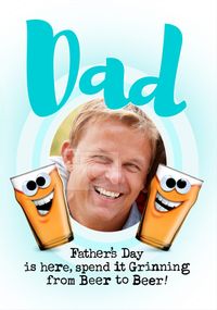 Tap to view Grinning from Beer to Beer Father's Day Photo Card