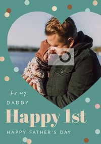 Tap to view Daddy Happy 1st Father's Day Photo Card