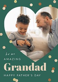 Tap to view Amazing Grandad Heart Father's Day Photo Card