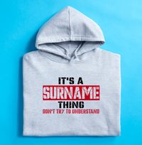 It's A Surname Thing Personalised Hoodie