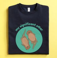 Tap to view My Significant Otter Personalised Sweatshirt