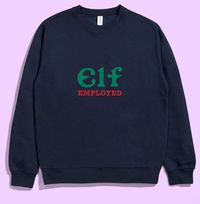 Tap to view Elf Employed Christmas Jumper