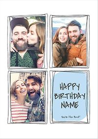 Tap to view You're The Best - Photo Birthday Card