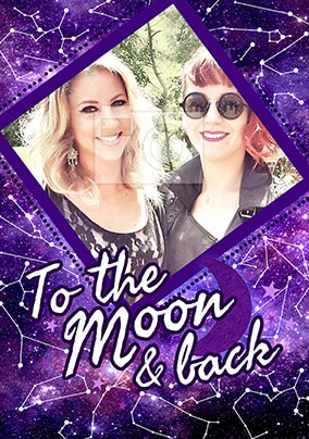 To The Moon & Back Photo Card - Giant (A3) - By Funky Pigeon