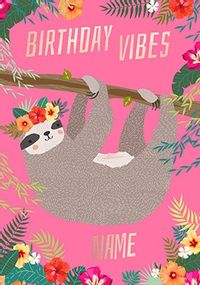 Sloth Birthday Vibes Personalised Card