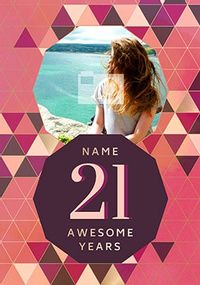 Tap to view 21 Awesome Years Female Photo Card