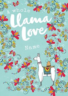 A whole Llama Love Personalised Birthday Card