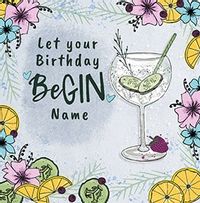 Let Your Birthday Be-Gin Personalised Card