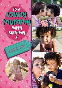 Lovely Mummy Multi Photo Birthday Card