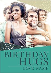 Birthday Hugs Multi Photo Card