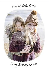 Tap to view To a Wonderful Sister Full Photo Birthday Card