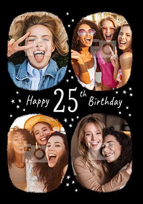 Happy 25th Birthday Multi Photo Card
