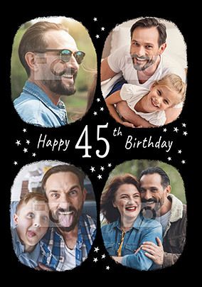 Happy 45th Birthday Multi Photo Card
